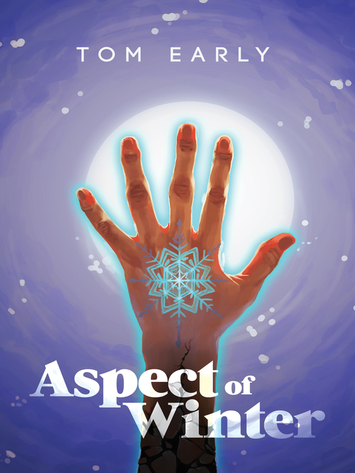 Title details for Aspect of Winter by Tom Early - Available